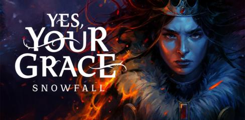 Yes, Your Grace 2: Snowfall Mobile Release News: Medieval Kingdom Management Arrives in October - playmods.net