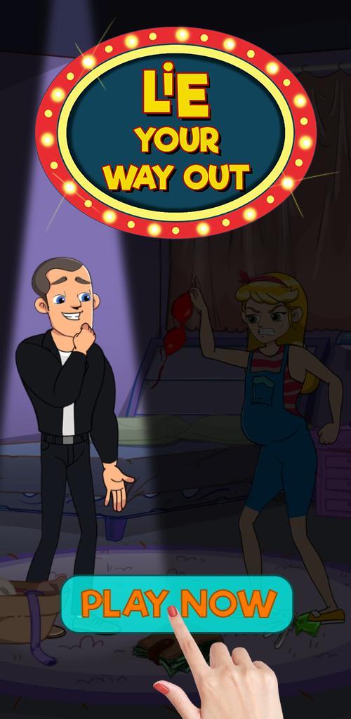 Lie Your Way Out_playmods.net