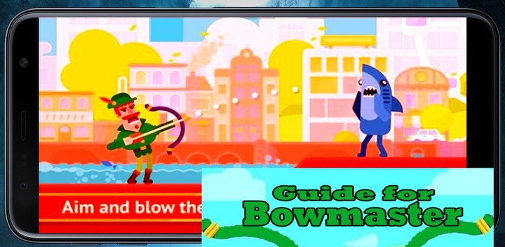 Guide for Bowmaster_playmods.net