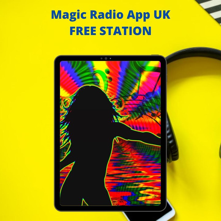Magic Radio App UK FREE STATION_playmods.net