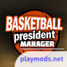 Basketball President Manager(mod)42.5.7_playmods.net