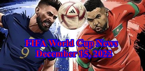 FIFA World Cup News December 15, 2022 - playmods.net