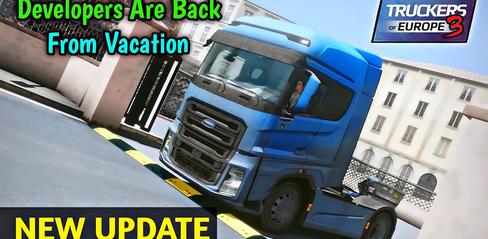 Latest Info on Next Updates for Truckers of Europe 3 - playmods.net