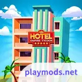 Hotel Empire Tycoon Idle Game Manager Simulator(Unlimited Money)3.3_playmods.net