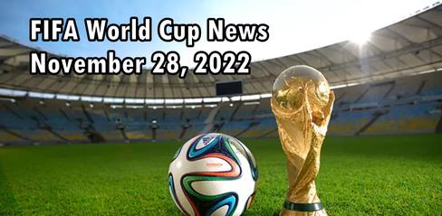 FIFA World Cup News November 28, 2022 - playmods.net